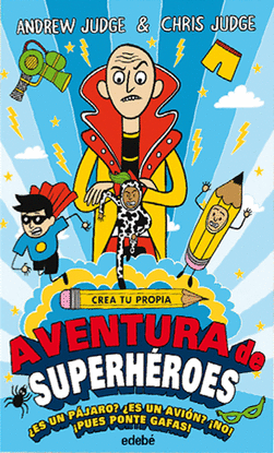 CREA TU PROPIA AVENTURA DE SUPERH�ROES