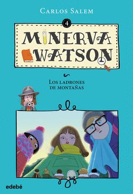 MINERVA WATSON Y LOS LADRONES DE MONTAAS