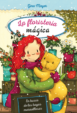 LA FLORISTERA MGICA: EN BUSCA DE LAS BAYAS MARAVILLOSAS