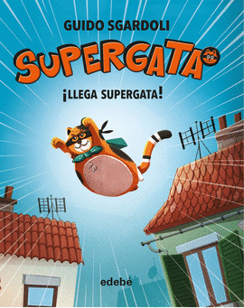 LLEGA SUPERGATA!