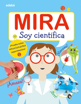 MIRA: SOY CIENTFICA