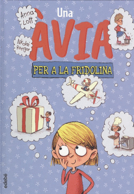 UNA AVIA PER A LA FRIDOLINA