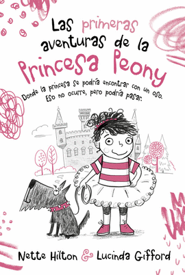 PRIMERAS AVENTURAS DE LA PRINCESA PEONY 1,LAS