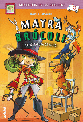 MAYRA BRCOLI 4: LA DOMADORA DE BICHOS