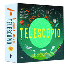 TU MUNDO A TRAV�S DEL TELESCOPIO