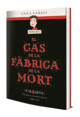 FILO & SOFIA 2 EL CAS DE LA FABRICA DE LA MORT CATALAN