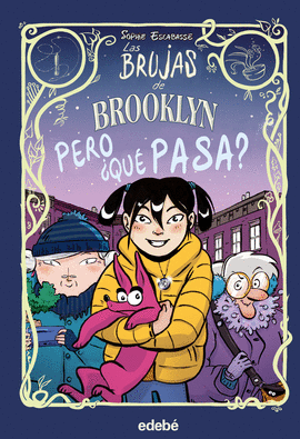 LAS BRUJAS DE BROOKLYN: PERO QU PASA