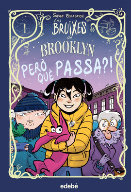 LES BRUIXES DE BROOKLYN: PERO QU PASSA