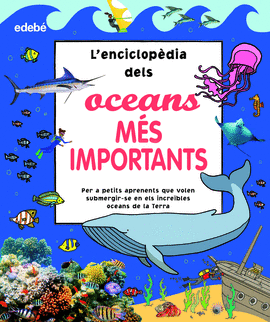 LENCICLOPDIA DELS OCEANS MS IMPORTANTS