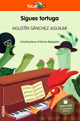 SIGUES TORTUGA (PREMI EDEB� DE LITERATURA INFANTIL 2023)