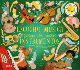 INSTRUMENTOS. ESCUCHA LA M�SICA