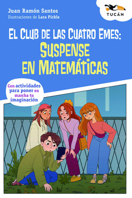 EL CLUB DE LAS CUATRO EMES: SUSPENSE EN MATEMTICAS