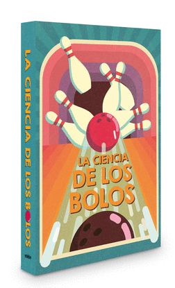 LA CIENCIA DE LOS BOLOS