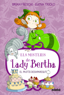 ELS MISTERIS DE LADY BERTHA. EL PAST�S DESAPAREGUT