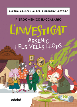 L'INVESTIGAT: ARSENIC I ELS VELLS LLOPS
