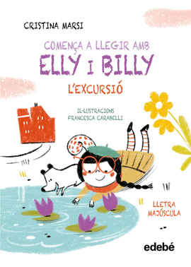 COMEN�A A LLEGIR AMB ELLY I BILLY: L�EXCURSI�