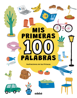 MIS PRIMERAS 100 PALABRAS. GEN�RICO