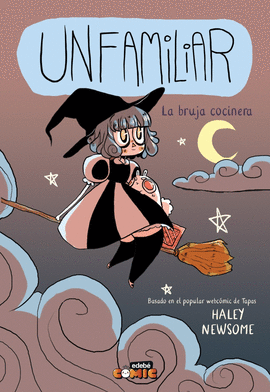 UNFAMILIAR. LA BRUJA COCINERA