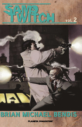 SAM Y TWITCH DE BRIAN MICHAEL BENDIS N� 02/02