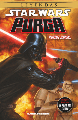 STAR WARS  PURGA EDICI�N AMPLIADA: EL PU�O DEL TIRANO