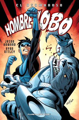 EL ASOMBROSO HOMBRE LOBO N 02/04