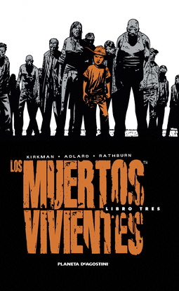 LOS MUERTOS VIVIENTES INTEGRAL N 03