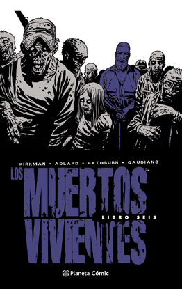 LOS MUERTOS VIVIENTES INTEGRAL N 06/08