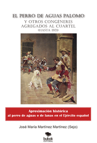 EL PERRO DE AGUAS PALOMO Y OTROS CONG�NERES AGREGADOS