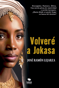 VOLVER� A JOKASA
