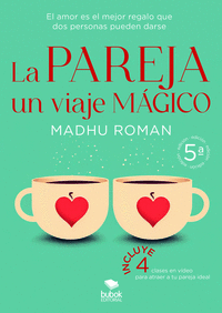 LA PAREJA, UN VIAJE M�GICO