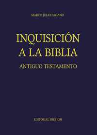 INQUISICIN A LA BIBLIA. ANTIGUO TESTAMENTO