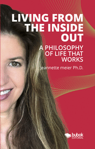 LIVING FROM THE INSIDE OUT
