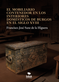 EL MOBILIARIO CONTENEDOR EN LOS INTERIORES DOM�STICOS DE BUR