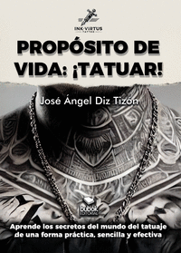 PROP�SITO DE VIDA: �TATUAR!