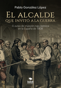 EL ALCALDE QUE INVIT A LA GUERRA