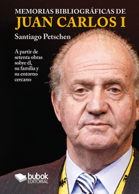 MEMORIAS BIBLIOGR�FICAS DE JUAN CARLOS I