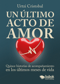 UN �LTIMO ACTO DE AMOR