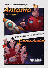 ANTONIO, PILOTO ESTELAR - CABEZABOLOS