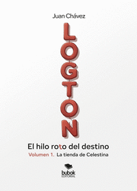 LOGTON. EL HILO ROTO DEL DESTINO