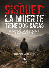 SISQUET. LA MUERTE TIENE DOS CARAS