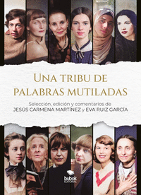 UNA TRIBU DE PALABRAS MUTILADAS