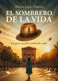EL SOMBRERO DE LA VIDA