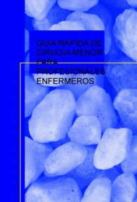 GU�A R�PIDA DE CIRUG�A MENOR PARA PROFESIONALES ENFERMEROS