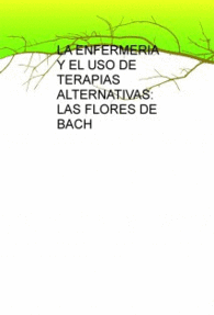 LA ENFERMER�A Y EL USO DE TERAPIAS ALTERNATIVAS