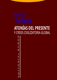 ATON�AS DEL PRESENTE Y CRISIS CIVILIZATORIA GLOBAL