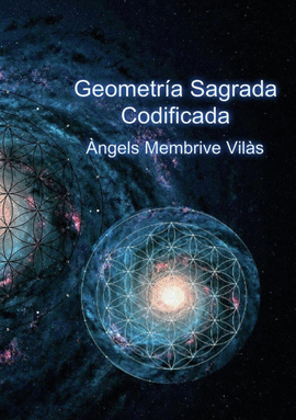 GEOMETR�A SAGRADA CODIFICADA