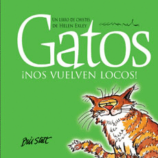 GATOS �NOS VUELVEN LOCOS!
