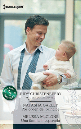 AJUSTE DE CUENTAS; POR ORDEN DEL PRNCIPE; UNA FAMILIA INESPERADA