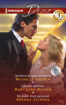 SECRETOS DE UNA SECRETARIA; CUANDO QUIERAS?; UN ESTILO MUY PERSONAL