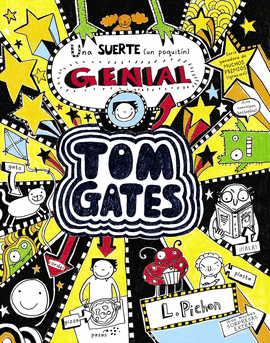 TOM GATES - UNA SUERTE (UN POQUITN) GENIAL